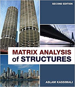 Matrix Analysis of Structures (2nd Edition) BY Kassimali - Orginal Pdf